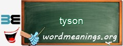 WordMeaning blackboard for tyson